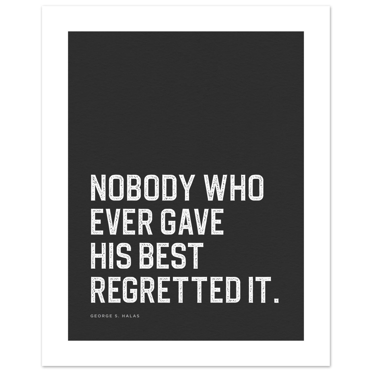 Nobody Who Ever Gave His Best Inspirational Sports Quote Classic PRINTED Poster