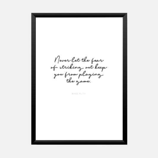 Babe Ruth Quote DIGITAL Poster in Black & White Script Font